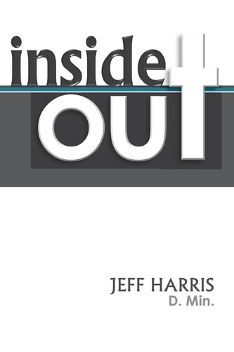 Inside Out Beyond Emotions and the Real Story of What's Going On Inside of You