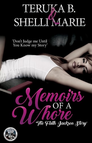 Memoirs of a Whore The Fayth Jackson Story