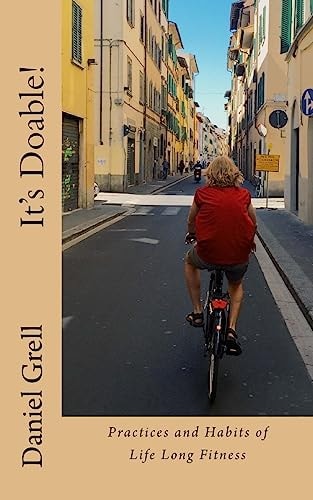 It's Doable! Practices and Habits of Life Long Fitness