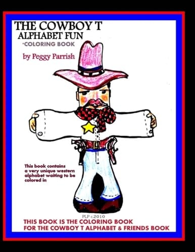 The Cowboy T Alphabet Coloring Book The Upper Case Cowboy Letters