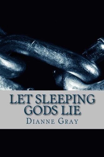 Let Sleeping Gods Lie