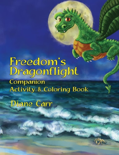 Freedom's Dragonflight Activity and Coloring Book