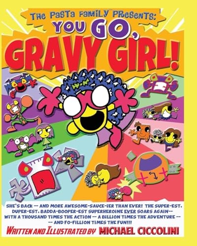 The Pasta Family Presents You GO, Gravy Girl!
