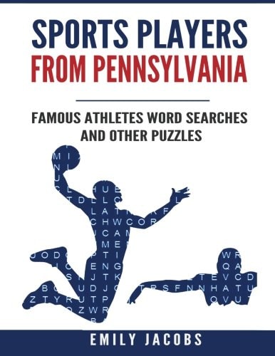 Sports Players from Pennsylvania Famous Athletes Word Searches and Other Puzzles