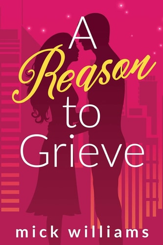 A Reason to Grieve