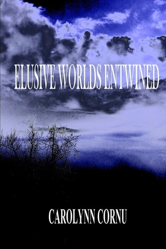 Elusive Worlds Entwined