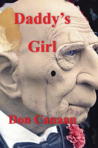 Daddy's Girl A Prequel to Pretty Little Girl