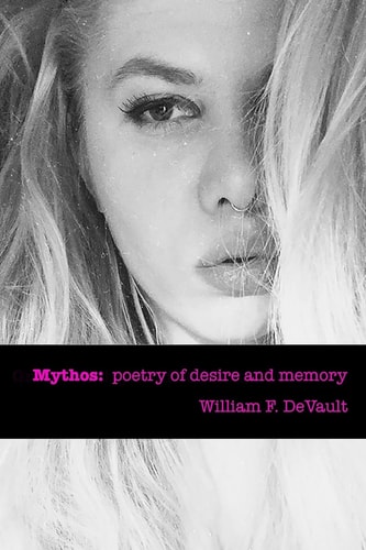 Mythos Poetry of Desire and Memory