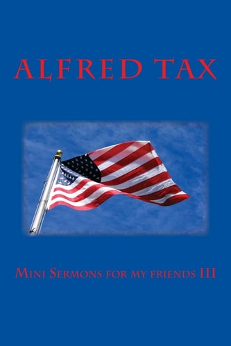 Mini Sermons for My Friends 3