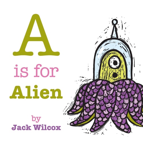 A Is for Alien