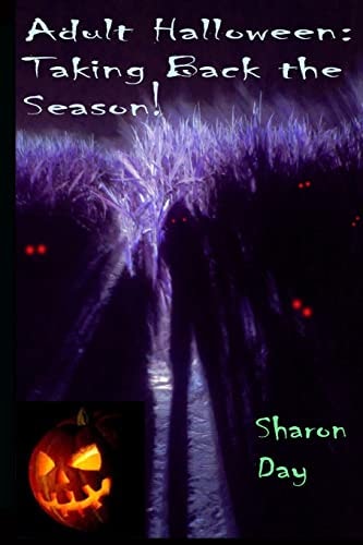 Adult Halloween Taking Back the Season!