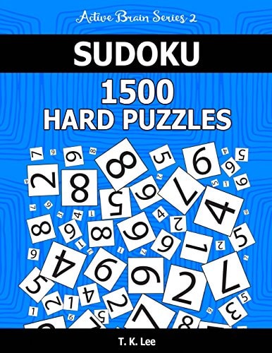 Sudoku 1,500 Hard Puzzles Keep Your Brain Active For Hours. An Active Brain Series 2 Book