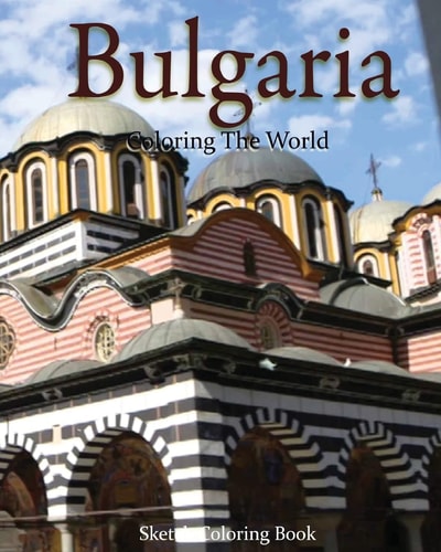 Bulgaria Coloring The World Sketch Coloring Book