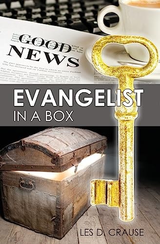Evangelist in a Box Everything You Need to Win Souls