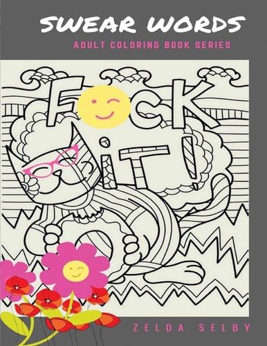 Swear Words Adult Coloring Book Series