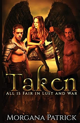 Taken Gothic Fantasy with Angels, Demons, and Vampires