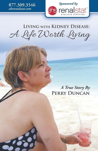 Kidney Disease A Life Worth Living