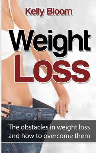 Weight Loss The Obstacles in Weight Loss and How to Overcome Them