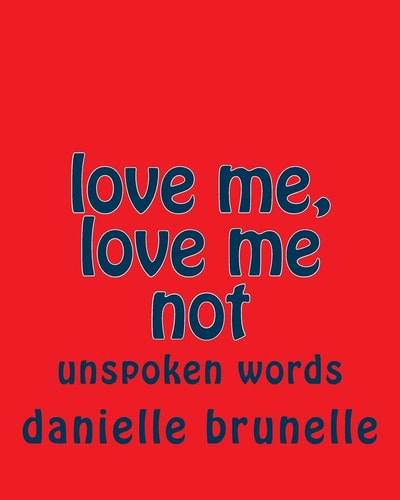 Love Me, Love Me Not