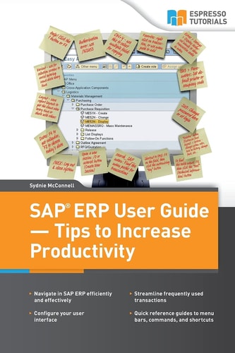SAP ERP User Guide - Tips to Increase Productivity