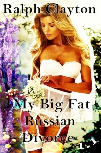 My Big Fat Russian Divorce 1. 1