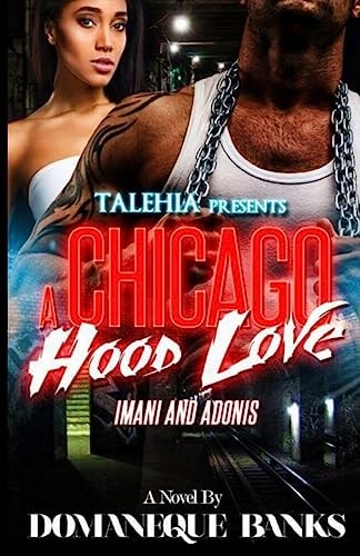 A Chicago Hood Love Imani and Adonis