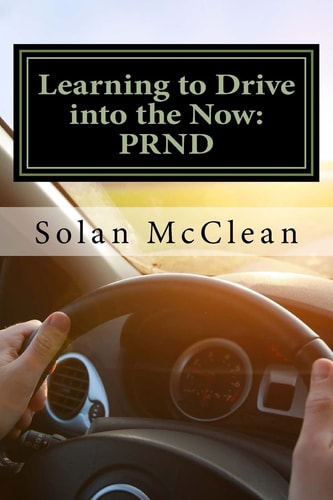 Learning to Drive Into the Now Prnd
