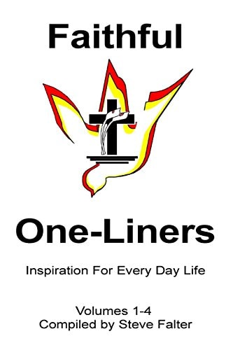 Faithful One-Liners Inspiration For Every Day Life