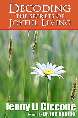 Decoding The Secrets of Joyful Living