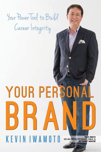 Your Personal Brand Your Power Tool to Build Career Integrity