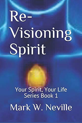 Re-Visioning Spirit A Brief Introduction to Thumotics