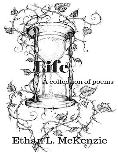 Life A Collection of Poems