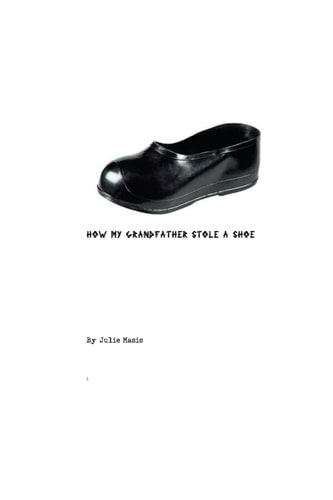 How My Grandfather Stole a Shoe