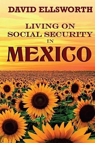 Living on Social Security in Mexico