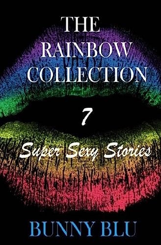 The Rainbow Collection 7 Super Sexy Stories