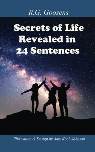 Secrets of Life Revealed in 24 Sentences