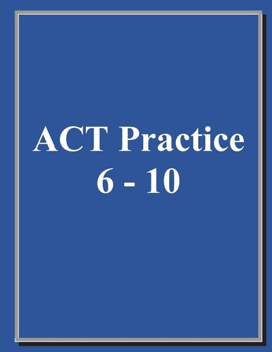 ACT Practice (6-10)