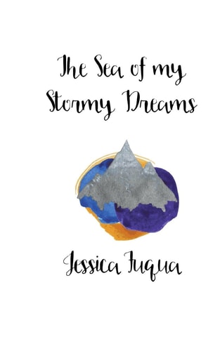 The Sea of My Stormy Dreams
