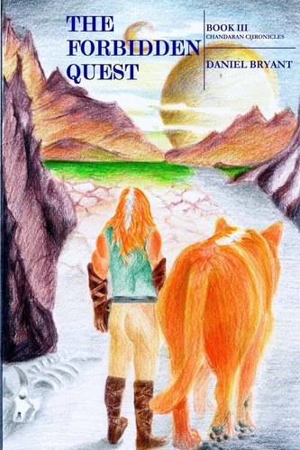 The Forbidden Quest Book III Chandaran Chronicles