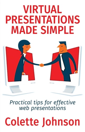 Virtual Presentations Made Simple Practical Tips for Effective Web Presentations