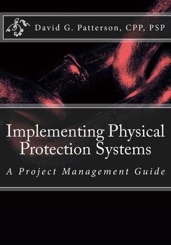 Implementing Physical Protection Systems A Project Management Guide