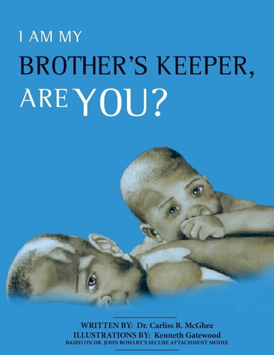I Am My Brother's Keeper, Are You? N/a