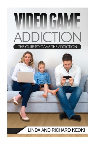 Video Game Addiction The Cure to The Game Addiction