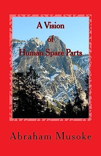 A Vision of Human Spare Parts