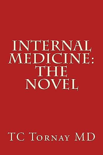 Internal Medicine The Novel