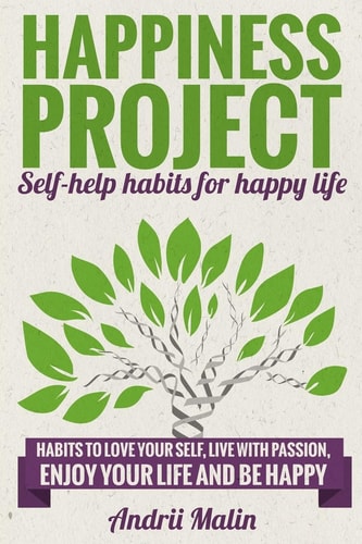 Happiness Project Self-help Habits for Happy Life