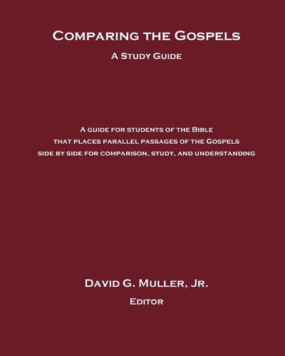 Comparing the Gospels A Study Guide