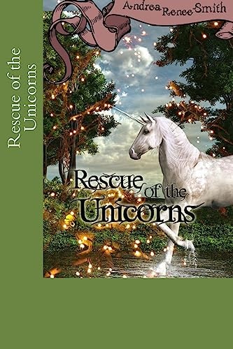 Rescue of the Unicorns