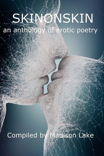 SkinOnSkin An Anthology of Erotic Poetry