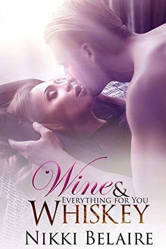 Wine & Whiskey Everything for You
